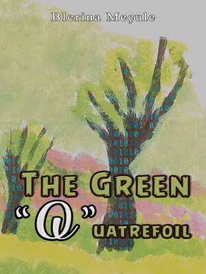 cover image of The Green "Q"uatrefoil